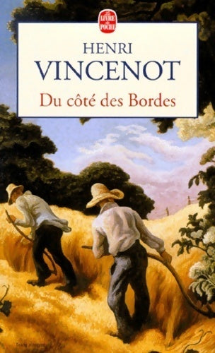 Livrenpoche : Du côté des Bordes - Henri Vincenot - Livre
