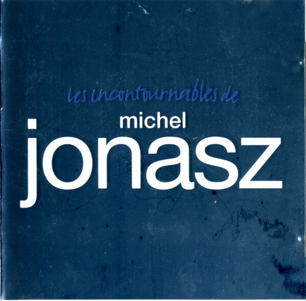 Michel Jonasz - Les incontournables - Michel Jonasz - CD