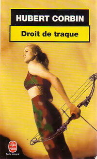 Livrenpoche : Droit de traque - Hubert Corbin - Livre