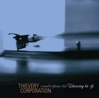 Livrenpoche : Thievery Corporation - Sounds from the thievery hi-Fi - Thievery Corporation - CD