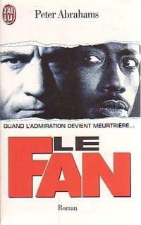 Livrenpoche : Le fan - Peter Abrahams - Livre