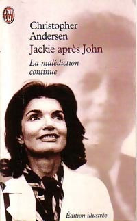 Jackie après John - Christopher Andersen -  J'ai Lu - Livre