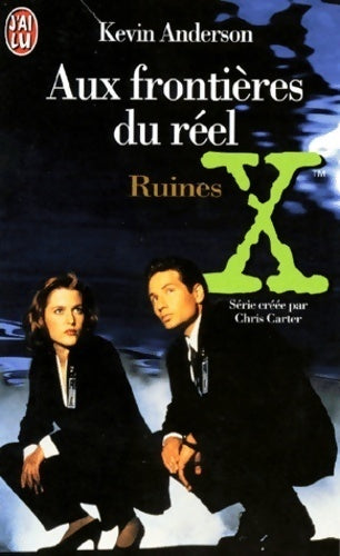 Livrenpoche : Aux frontières du réel Tome IV : Ruines - Kevin J. Anderson - Livre