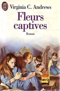 Livrenpoche : Fleurs captives Tome I - Virginia Cleo Andrews - Livre