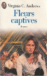 Fleurs captives Tome I - Virginia Cleo Andrews - Livre