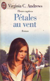 Livrenpoche : Fleurs captives Tome II : Pétales au vent - Virginia Cleo Andrews - Livre