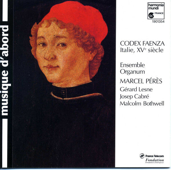 Livrenpoche : Ensemble Organum, Marcel Pérès - Codex faenza - Ensemble Organum, Marcel Pérès - CD