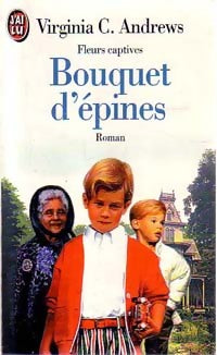 Livrenpoche : Fleurs captives Tome III : Bouquet d'épines - Virginia Cleo Andrews - Livre