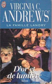 Livrenpoche : La famille Landry Tome III : D'or et de lumière - Virginia Cleo Andrews - Livre