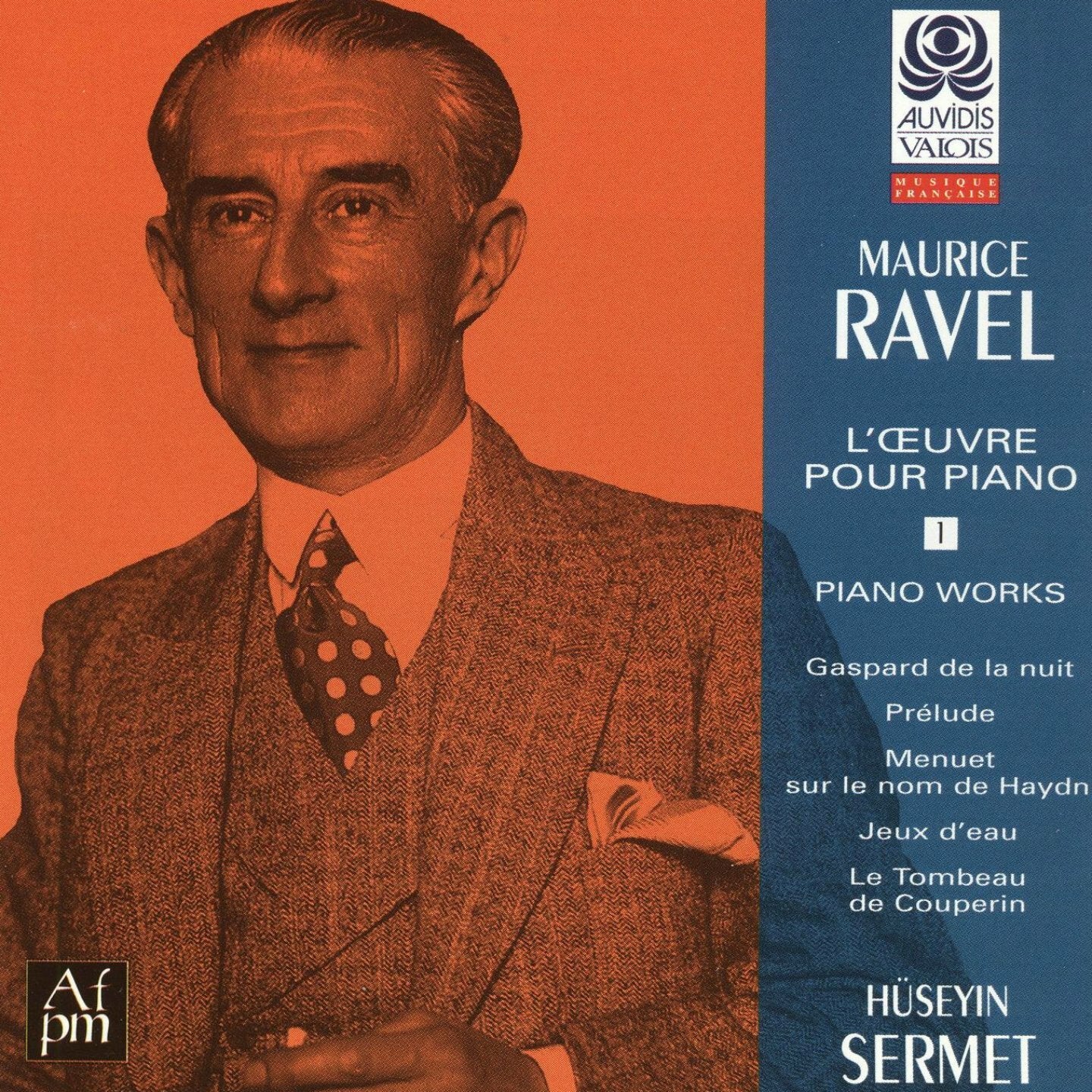 Livrenpoche : Ravel : L'uvre pour piano volume 1 - Huseyin Sermet - CD