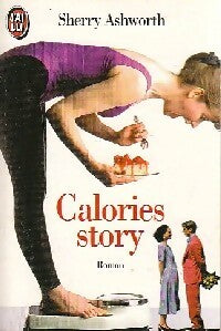 Livrenpoche : Calories story - Sherry Ashworth - Livre