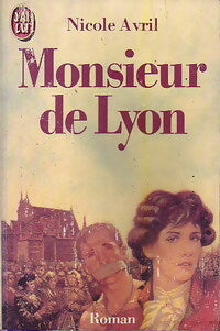 Livrenpoche : Monsieur de Lyon - Nicole Avril - Livre