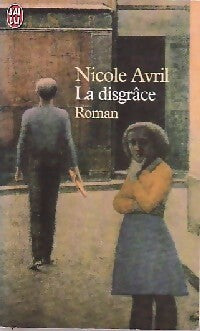 Livrenpoche : La disgrâce - Nicole Avril - Livre