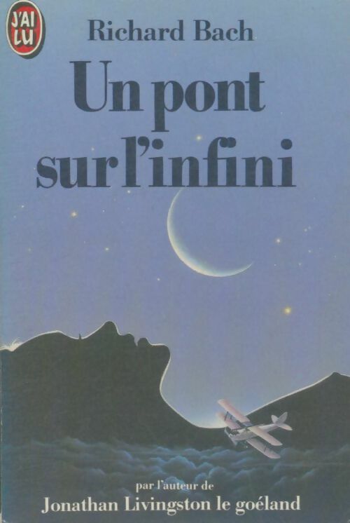 Livrenpoche : Un pont sur l'infini - Richard Bach - Livre