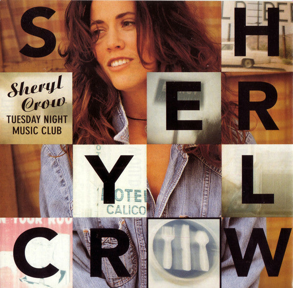 Livrenpoche : Sheryl Crow - Tuesday night music club - Sheryl Crow - CD