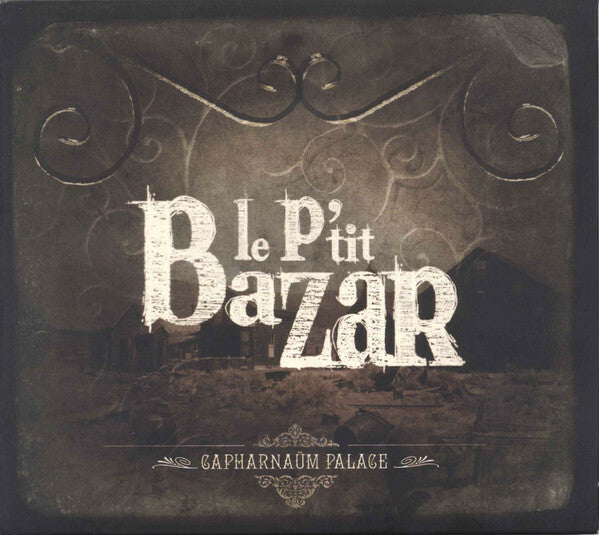 Livrenpoche : Le P'Tit Bazar - Capharnaüm palace - Le P'Tit Bazar - CD