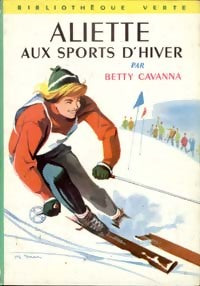 Livrenpoche : Aliette aux sports d'hiver - Betty Cavanna - Livre