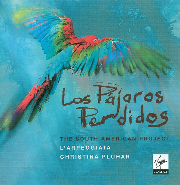 Livrenpoche : L'Arpeggiata, Christina Pluhar - Los pájaros perdidos - The south american project - L'Arpeggiata, Christina Pluhar - CD