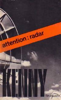 Livrenpoche : Attention : Radar - Paul Kenny - Livre