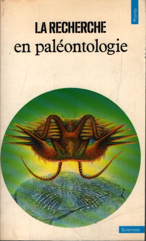 La Recherche en paléontologie - Collectif - Livre