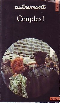 Livrenpoche : Couples ! - Revue Autrement - Livre