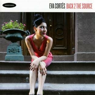 Livrenpoche : Back 2 the source - Eva Cortés - CD