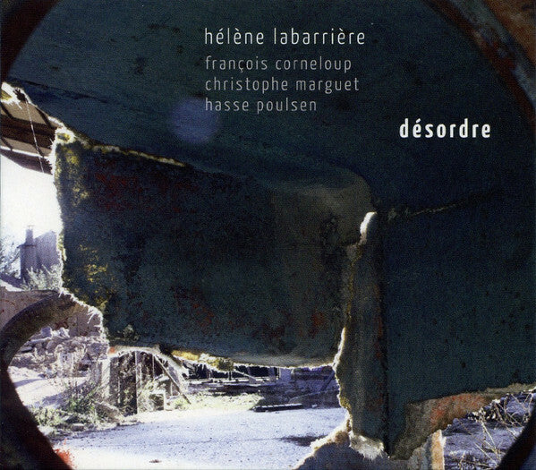 Livrenpoche : Hélène Labarrière - Desordre - Hélène Labarrière - CD