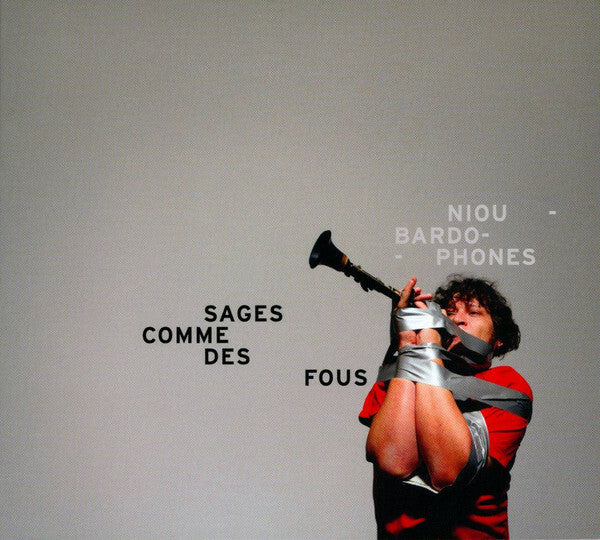 Livrenpoche : Niou Bardophones - Sages comme des fous - Niou Bardophones - CD