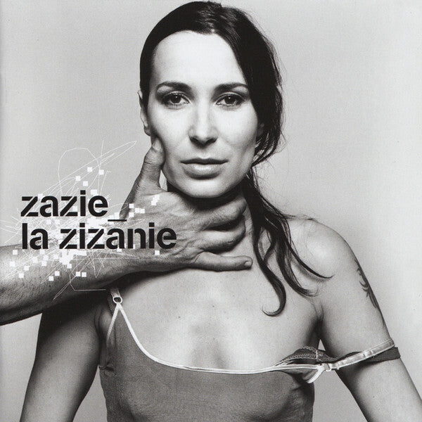 Livrenpoche : Zazie - La zizanie - Zazie - CD
