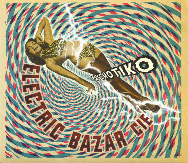 Livrenpoche : Electric Bazar Cie - Psychotiko - Electric Bazar Cie - CD