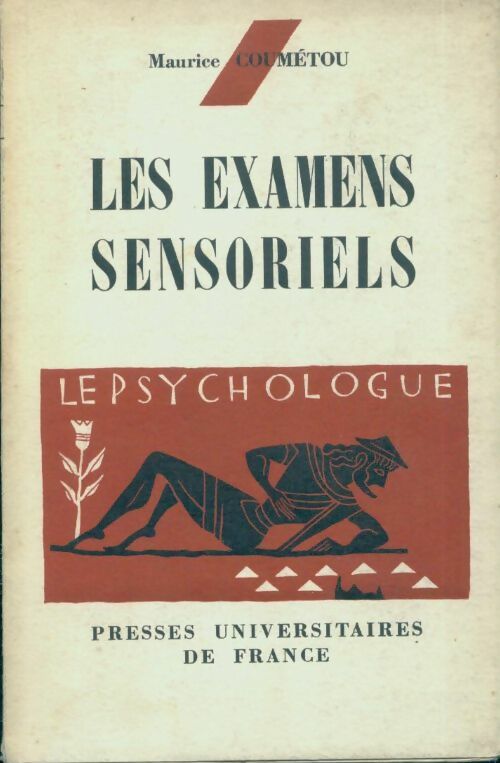 Livrenpoche : Les examens sensoriels - Maurice Coumétou - Livre