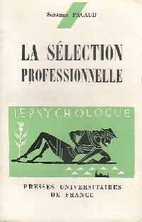 Livrenpoche : La sélection professionnelle - Suzanne Pacaud - Livre
