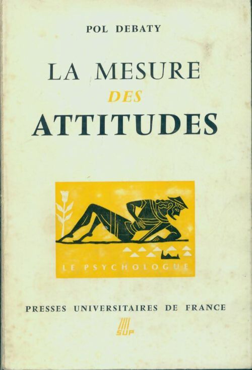 Livrenpoche : La mesure des attitudes - Pol Debaty - Livre