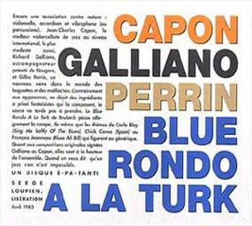 Livrenpoche : Jean-Charles Capon, richard galliano, gilles perrin - Blue rondo a la turk - Richard Galliano, Jean-Charles Capon, Gilles Perrin - CD