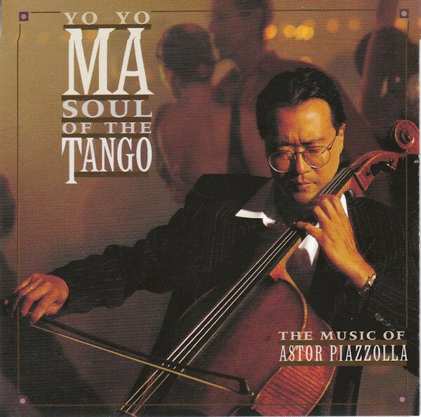 Livrenpoche : Yo-Yo Ma, Astor piazzolla - Soul of the tango - Astor Piazzolla, Yo-Yo Ma - CD