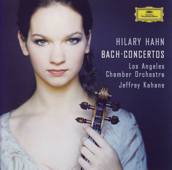 Livrenpoche : Hilary Hahn, Los Angeles Chamber Orchestra, Jeffrey Kahane - Bach : Concertos - Hilary Hahn, Los Angeles Chamber Orchestra, Jeffrey Kahane - CD