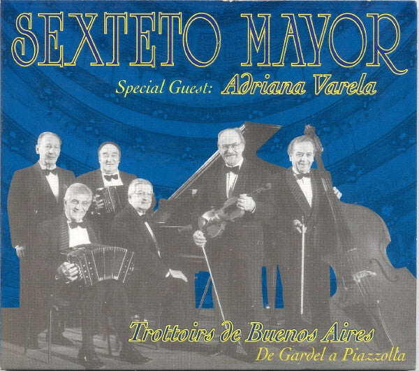 Livrenpoche : Sexteto Mayor - Trottoirs de buenos aires_de gardel a piazzolla - Sexteto Mayor - CD