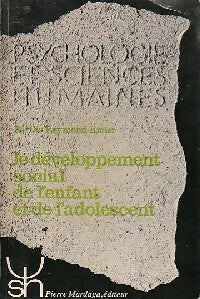 Livrenpoche : Le développement social de l'enfant et de l'adolescent - Berthe Reymond-Rivier - Livre