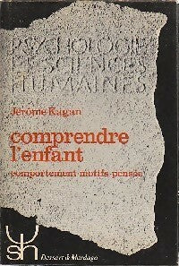 Livrenpoche : Comprendre l'enfant - Jérôme Kagan - Livre