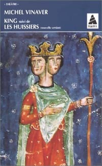 Livrenpoche : King / Les huissiers - Michel Vinaver - Livre