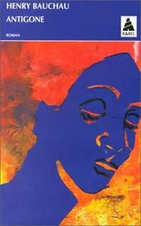 Livrenpoche : Antigone - Henry Bauchau - Livre
