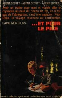 Livrenpoche : ...Et pour le pire - David Montross - Livre
