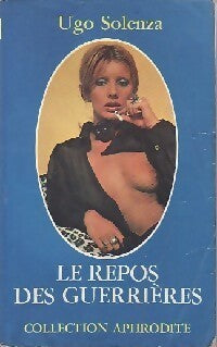 Le repos des guerrières - Ugo Solenza - Livre