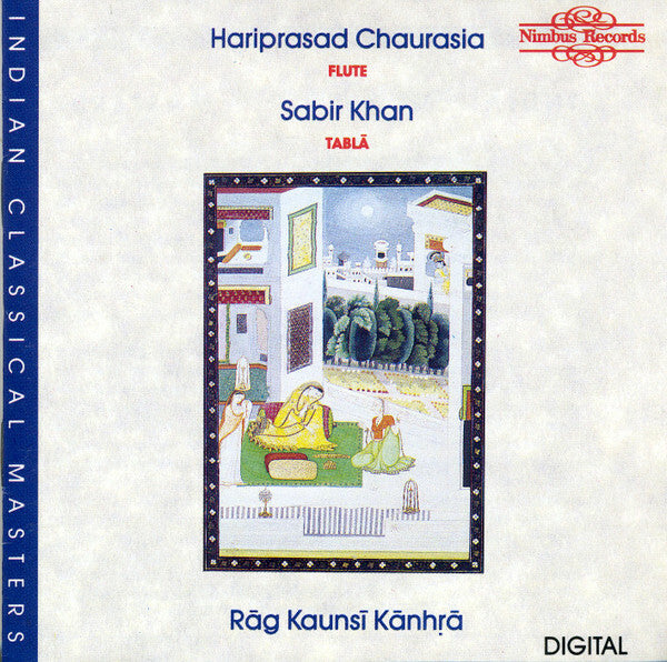 Livrenpoche : Hariprasad Chaurasia, Sabir Khan - Rag kaunsi Kanhra - Hariprasad Chaurasia, Sabir Khan - CD