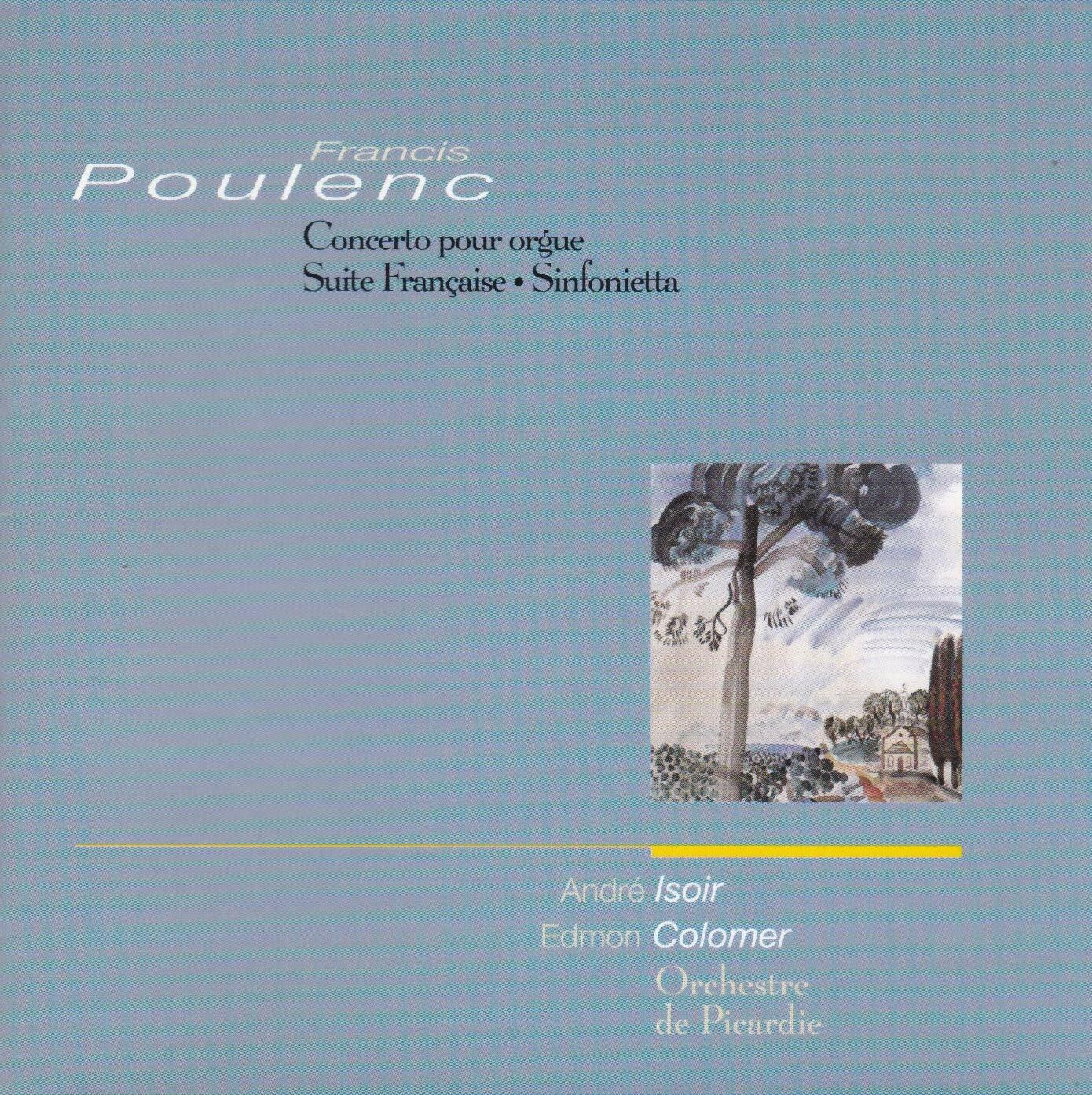 Livrenpoche : Francis Polenc - Orgelkonzert - Isoir, Francis Polenc, Orch.De Picardie - CD