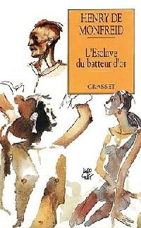L'esclave du batteur d'or - Henry De Monfreid - Livre