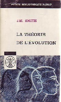 Livrenpoche : La théorie de l'évolution - J.M. Smith - Livre