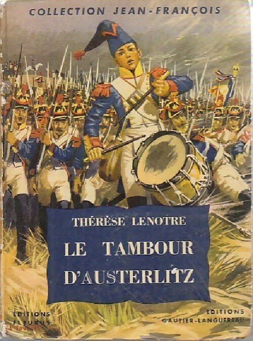Livrenpoche : Le tambour d'Austerlitz - Thérèse Lenôtre - Livre