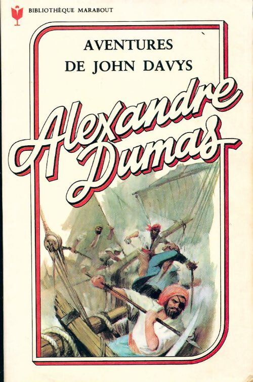 Aventures de John Davys - Alexandre Dumas - Livre