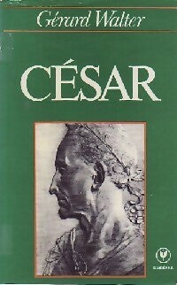 Livrenpoche : César - Gérard Walter - Livre